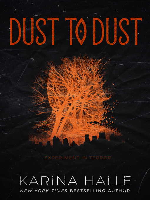 Title details for Dust to Dust (Experiment in Terror #9) by Karina Halle - Available